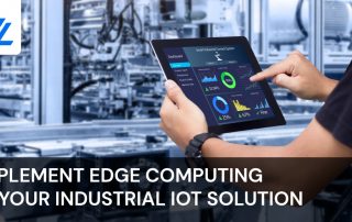 Implement Edge computing in your Industrial IoT solution
