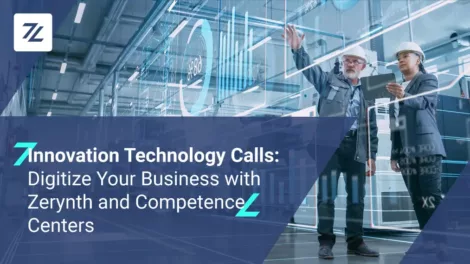 Innovation Technology Calls: Digitize Your Business with Zerynth and Competence Centers