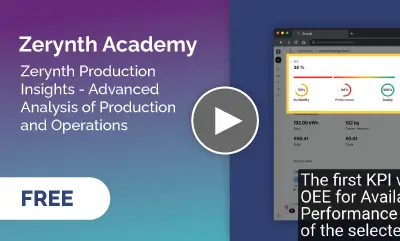 Zerynth Academy - Zerynth Production Insights: Advanced Analysis of Production and Operations