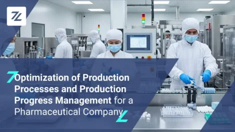Optimization of Production Processes and Production Progress Management for a Pharmaceutical Company