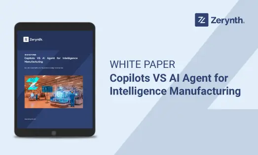 Copilots VS AI Agent for Intelligence Manufacturing