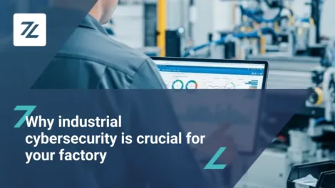 Why Industrial Cybersecurity Is Essential for Your Factory